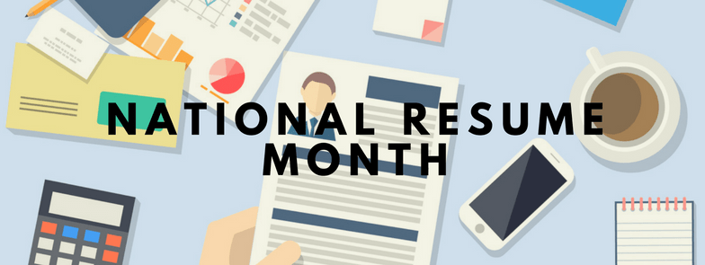 National Resume Month